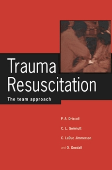 Paperback Trauma Resuscitation: The Team Approach Book