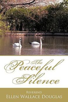 Paperback The Peaceful Silence Book