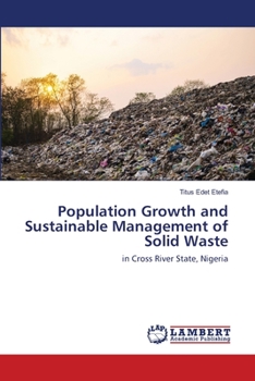 Paperback Population Growth and Sustainable Management of Solid Waste Book
