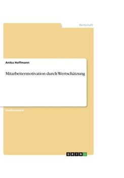 Paperback Mitarbeitermotivation durch Wertsch?tzung [German] Book