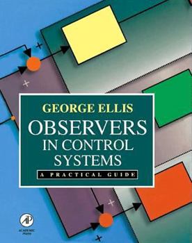 Paperback Observers in Control Systems: A Practical Guide Book