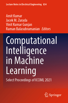 Paperback Computational Intelligence in Machine Learning: Select Proceedings of ICCIML 2021 Book