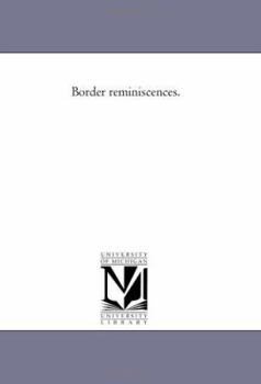 Paperback Border Reminiscences. Book