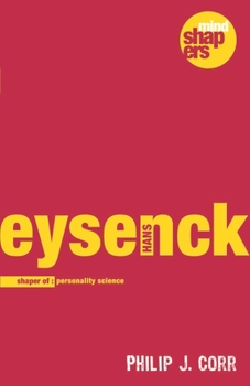 Hans Eysenck: A Contradictory Psychology - Book  of the Mind Shapers