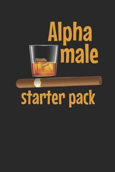 Meine perfekte Zigarre: Logbuch um deine Zigarren zu bewerten ? Dokumentiere sämtliche Aromen, Optik, Geschmäcker ? Im handlichen 6x9 Format für alle ... ? Motiv: Alpha male 5 (German Edition)