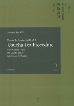Urasenke Tea Procedure Guidebook 2 Usucha Tea Procedure