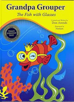 Hardcover Grandpa Grouper: The Fish With Glasses Book