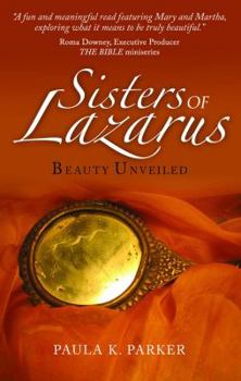 Paperback Sisters of Lazarus: Beauty Unveiled Book