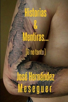 Paperback Historias Y Mentiras [Spanish] Book