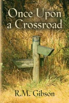 Paperback Once Upon a Crossroad Book