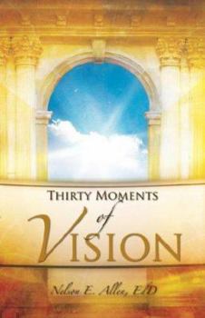 Paperback Thirty Moments of Vision Book