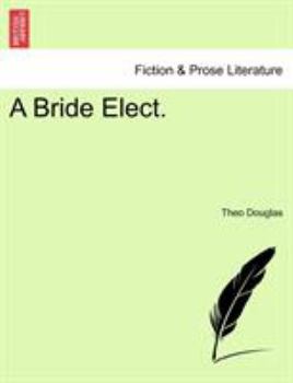 Paperback A Bride Elect. Book