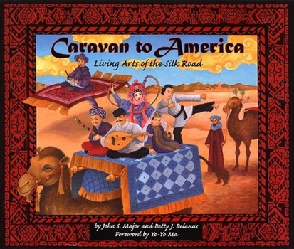 Hardcover Caravan to America: Living Arts of the Silk Road Book