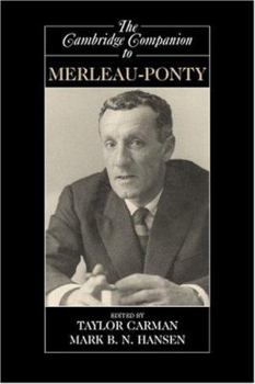 Paperback The Cambridge Companion to Merleau-Ponty Book
