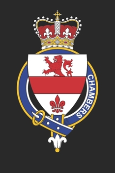 Paperback Chambers: Chambers Coat of Arms and Family Crest Notebook Journal (6 x 9 - 100 pages) Book