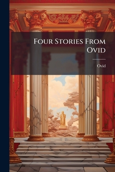 Paperback Four Stories From Ovid Book