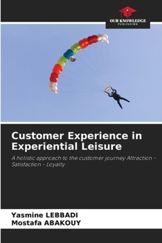 Paperback Customer Experience in Experiential Leisure Book