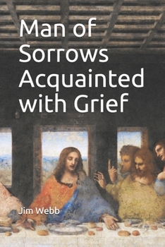 Paperback Man of Sorrows Acquainted with Grief Book