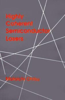Hardcover Highly Coherent Semiconductor Lasers Book