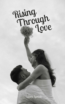 Paperback Rising Through Love Book