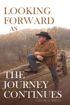 Paperback Looking Forward as the Journey Continues Book