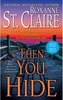 Mass Market Paperback Then You Hide Book