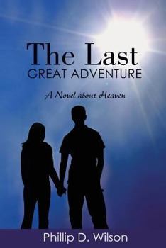 Paperback The Last Great Adventure Book