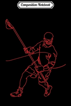 Composition Notebook: Lacrosse Defender D-Pole LAX Defense Player Journal/Notebook Blank Lined Ruled 6x9 100 Pages