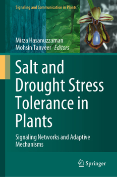 Hardcover Salt and Drought Stress Tolerance in Plants: Signaling Networks and Adaptive Mechanisms Book