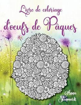 Paperback Livre de coloriage d'oeufs de Pâques [French] Book