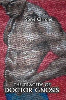 Paperback The Tragedy of Doctor Gnosis Book