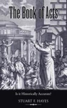 Paperback The Book of Acts: Is It Historically Accurate? Book