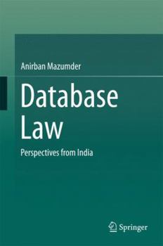 Hardcover Database Law: Perspectives from India Book