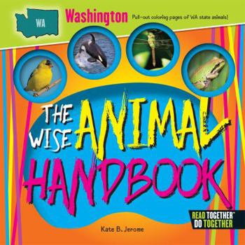 Hardcover The Wise Animal Handbook Washington Book