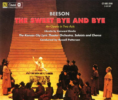 Music - CD The Sweet By And By  An Opera In Two Act Book