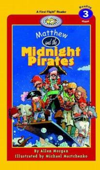 Paperback Matthew and the Midnight Pirates (First Flight Early Readers) Book
