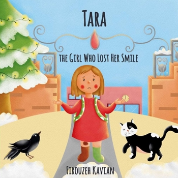 Paperback Tara, the Girl Who Lost Her Smile Book