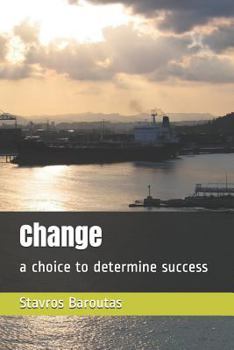 Paperback Change: a choice to determine success Book