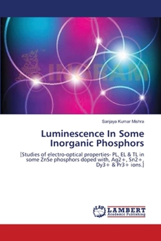 Paperback Luminescence In Some Inorganic Phosphors Book