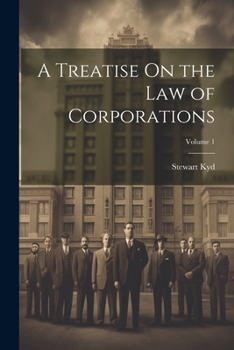 Paperback A Treatise On the Law of Corporations; Volume 1 Book