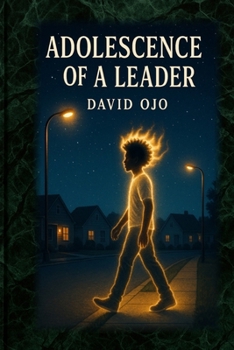 Paperback Adolescence Of A Leader Book