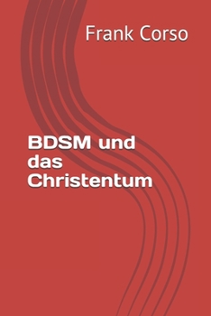 Paperback BDSM und das Christentum [German] Book