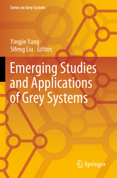 Paperback Emerging Studies and Applications of Grey Systems Book