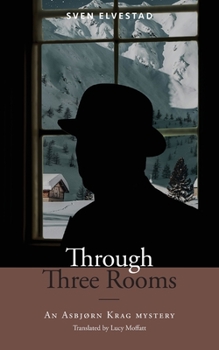 Paperback Through Three Rooms: An Asbjørn Krag mystery Book