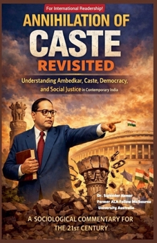 Paperback Annihilation of Caste Revisited: A Sociological Commentary for the 21st Century Book
