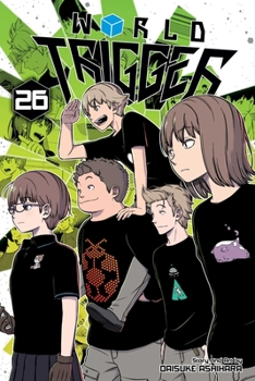 World Trigger, Vol. 26 - Book #26 of the  [World Trigger]