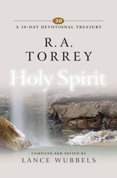 Hardcover R. A. Torrey on the Holy Spirit Book