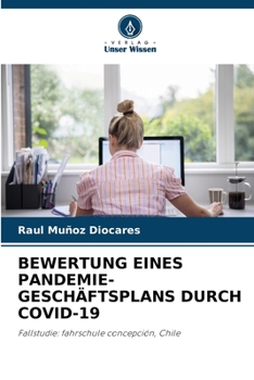 Paperback Bewertung Eines Pandemie-Geschäftsplans Durch Covid-19 [German] Book