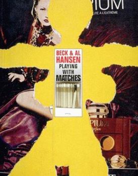 Paperback Beck & Al Hansen: Playing with Matches Book