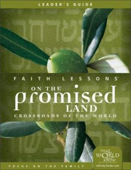 Paperback Faith Lessons on the Promised Land (Church Vol. 1) Leader's Guide: Crossroads of the World Book